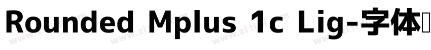 Rounded Mplus 1c Lig字体转换